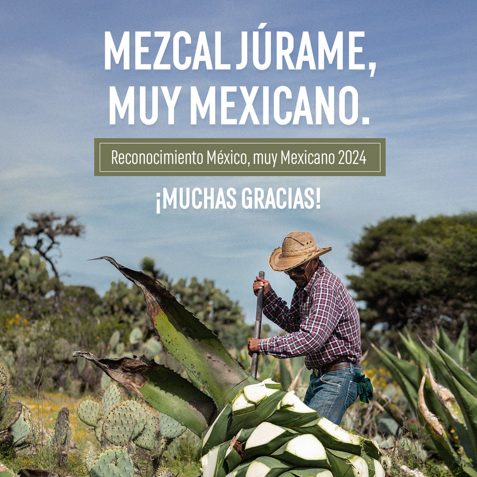 MEZCAL JÚRAME, MUY MEXICANO
